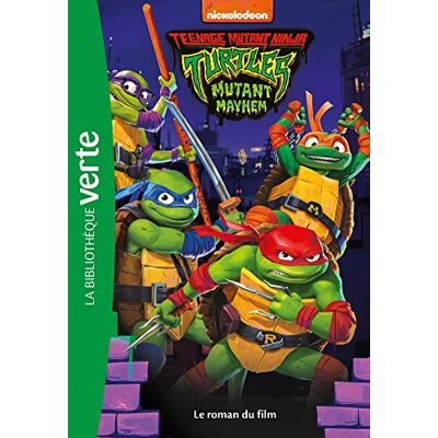 Teenage Mutant Ninja Turtles : Mutant Mayhem : Le Roman Du Film - Publicité Teenage Mutant Ninja Turtles : Mutant Mayhem : Le Roman Du Film - Publicité
