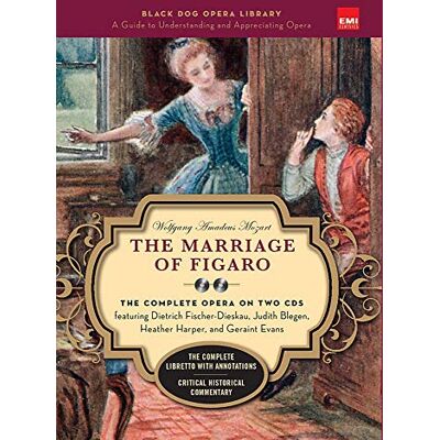 Marriage Of Figaro (Book And Cd'S): The Complete Opera On Two Cds Featuring Dietrich Fischer-Dieskau, Judith Blegen, Heather Harper, And Geraint Evans (Black Dog Opera Library) - Publicité Marriage Of Figaro (Book And Cd'S): The Complete Opera On Two Cds Featuring Dietrich Fischer-Dieskau, Judith Blegen, Heather Harper, And Geraint Evans (Black Dog Opera Library) - Publicité