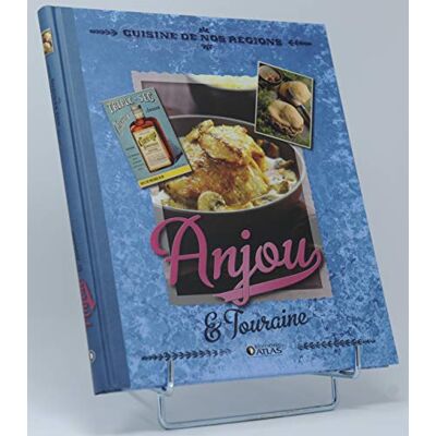 Anjou & Touraine - Cuisine De Nos Régions - Publicité Anjou & Touraine - Cuisine De Nos Régions - Publicité