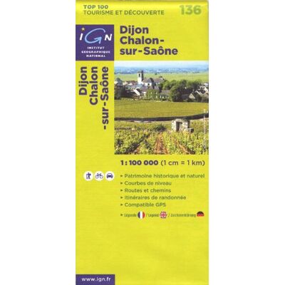 Ign 1 : 100 000 Dijon / Chalons-Sur-Saone: Top 100 Tourisme Et Découverte - Publicité Ign 1 : 100 000 Dijon / Chalons-Sur-Saone: Top 100 Tourisme Et Découverte - Publicité