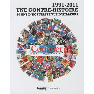 Philippe Thureau-Dangin 1991-2011 : Une Contre-Histoire : 20 Ans D'Actualité Vue D'Ailleurs - Publicité Philippe Thureau-Dangin 1991-2011 : Une Contre-Histoire : 20 Ans D'Actualité Vue D'Ailleurs - Publicité