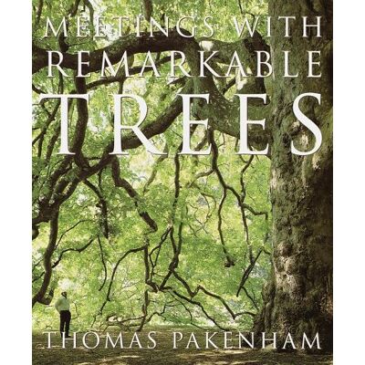 Thomas Pakenham Meetings With Remarkable Trees - Publicité Thomas Pakenham Meetings With Remarkable Trees - Publicité