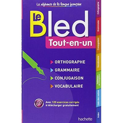 Daniel Berlion Bled Tout-En-Un : Orthographe, Grammaire, Conjugaison, Vocabulaire - Publicité Daniel Berlion Bled Tout-En-Un : Orthographe, Grammaire, Conjugaison, Vocabulaire - Publicité