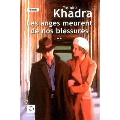 Yasmina Khadra Les Anges Meurent De Nos Blessures. Vol. 2 - Publicité Yasmina Khadra Les Anges Meurent De Nos Blessures. Vol. 2 - Publicité