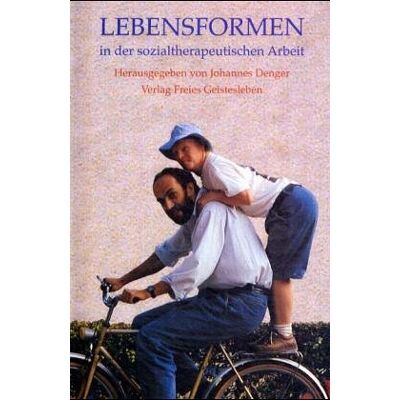 Johannes Denger Lebensformen In Der Sozialtherapeutischen Arbeit - Publicité Johannes Denger Lebensformen In Der Sozialtherapeutischen Arbeit - Publicité