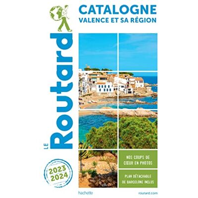 Le Routard Catalogne, Valence Et Sa Région : 2023-2024 - Publicité Le Routard Catalogne, Valence Et Sa Région : 2023-2024 - Publicité