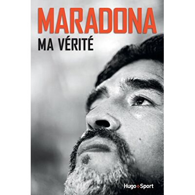 Diego Maradona Maradona : Ma Vérité - Publicité Diego Maradona Maradona : Ma Vérité - Publicité