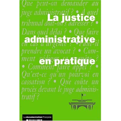 Conseil d'Etat La Justice Administrative En Pratique - Publicité Conseil d'Etat La Justice Administrative En Pratique - Publicité