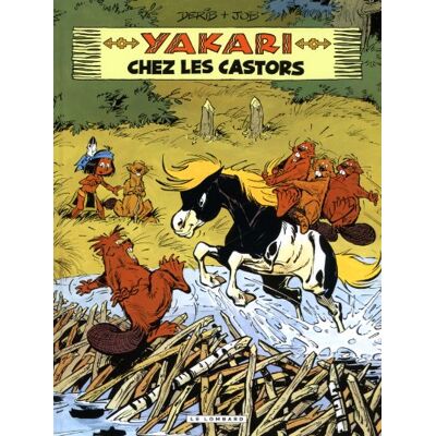 Yakari. Vol. 3. Yakari Chez Les Castors - Publicité Yakari. Vol. 3. Yakari Chez Les Castors - Publicité