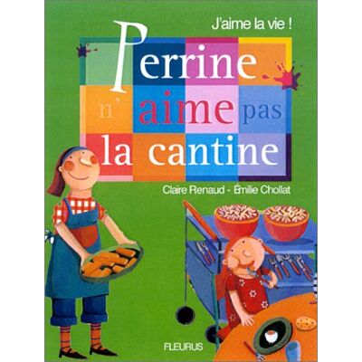 Emilie Chollat Perrine N'Aime Pas La Cantine - Publicité Emilie Chollat Perrine N'Aime Pas La Cantine - Publicité