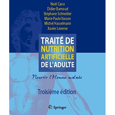 Noel Cano Traité De Nutrition Artificielle De L'Adulte : Nourrir L'Homme Malade - Publicité Noel Cano Traité De Nutrition Artificielle De L'Adulte : Nourrir L'Homme Malade - Publicité