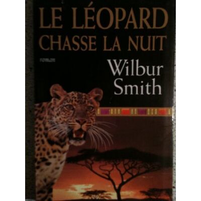 Wilbur Smith Le Leopard Chasse La Nuit - Publicité Wilbur Smith Le Leopard Chasse La Nuit - Publicité