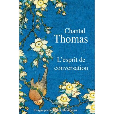 Chantal Thomas L'Esprit De Conversation - Publicité Chantal Thomas L'Esprit De Conversation - Publicité