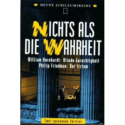 William Bernhardt Nichts Als Die Wahrheit. Blinde Gerechtigkeit / Der Irrtum. Publicité William Bernhardt Nichts Als Die Wahrheit. Blinde Gerechtigkeit / Der Irrtum. Publicité