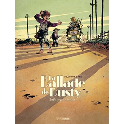 La Ballade De Dusty. Vol. 1. Bertha Wagon À Bestiaux - Publicité La Ballade De Dusty. Vol. 1. Bertha Wagon À Bestiaux - Publicité