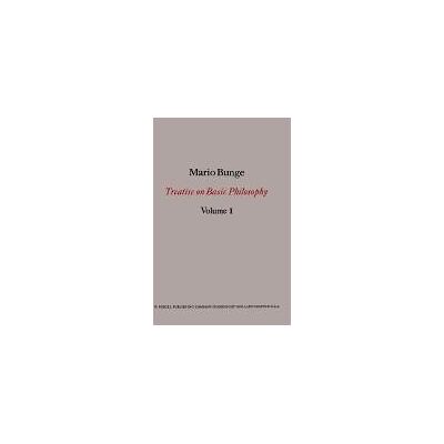 Mario Bunge Treatise On Basic Philosophy: Semantics I: Sense And Reference - Publicité Mario Bunge Treatise On Basic Philosophy: Semantics I: Sense And Reference - Publicité