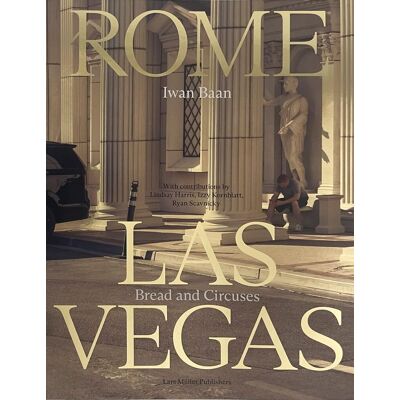 Iwan Baan Rome Las Vegas - Publicité Iwan Baan Rome Las Vegas - Publicité
