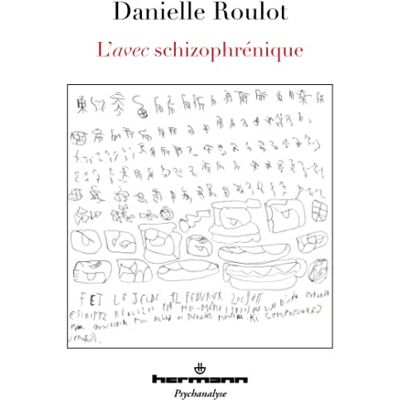 Danielle Roulot L'Avec Schizophrénique - Publicité Danielle Roulot L'Avec Schizophrénique - Publicité