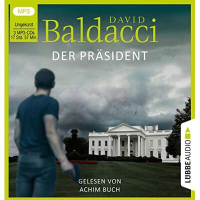 David Baldacci Der Präsident: . Ungekürzt. Publicité David Baldacci Der Präsident: . Ungekürzt. Publicité