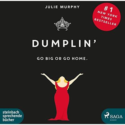 Julie Murphy Dumplin': Go Big Or Go Home - Publicité Julie Murphy Dumplin': Go Big Or Go Home - Publicité