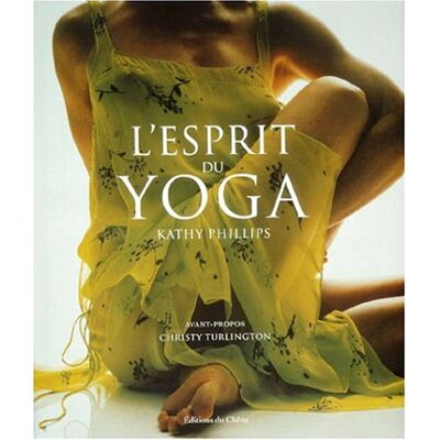 Kathy Phillips L'Esprit Du Yoga - Publicité Kathy Phillips L'Esprit Du Yoga - Publicité