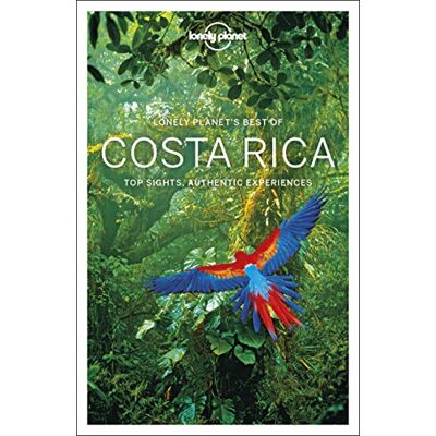Lonely Planet'S Best Of Costa Rica : Top Sights, Authentic Experiences - Publicité Lonely Planet'S Best Of Costa Rica : Top Sights, Authentic Experiences - Publicité