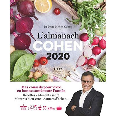 L'Almanach Cohen 2020 : Mes Conseils Pour Vivre En Bonne Santé Toute L'Année : Recettes, Aliments Santé, Mantras Bien-Être, Astuces D'Achat... Publicité L'Almanach Cohen 2020 : Mes Conseils Pour Vivre En Bonne Santé Toute L'Année : Recettes, Aliments Santé, Mantras Bien-Être, Astuces D'Achat... Publicité
