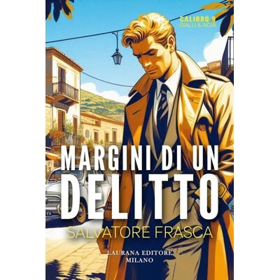 Salvatore Frasca Margini Di Un Delitto (Calibro 9. Gialli & Noir) - Publicité Salvatore Frasca Margini Di Un Delitto (Calibro 9. Gialli & Noir) - Publicité