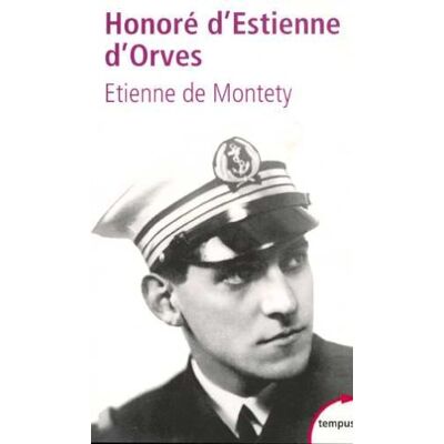 Montety, Etienne de Honoré D'Estienne D'Orves : Un Héros Français - Publicité Montety, Etienne de Honoré D'Estienne D'Orves : Un Héros Français - Publicité