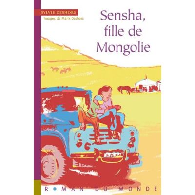 Sylvie Deshors Sensha, Fille De Mongolie - Publicité Sylvie Deshors Sensha, Fille De Mongolie - Publicité