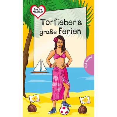 Sabine Both Freche Mädchen - Freche Bücher!: Torfieber & Große Ferien - Publicité Sabine Both Freche Mädchen - Freche Bücher!: Torfieber & Große Ferien - Publicité