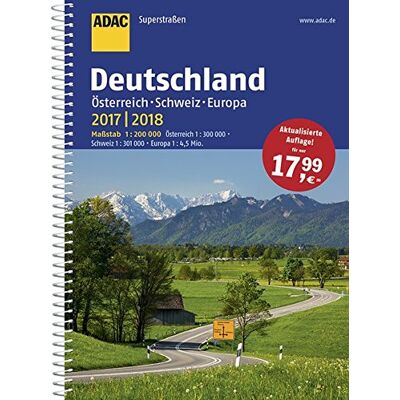 Adac Superstraßen Deutschland, Österreich, Schweiz & Europa 2017/2018 1:200 000 (Adac Atlanten) - Publicité Adac Superstraßen Deutschland, Österreich, Schweiz & Europa 2017/2018 1:200 000 (Adac Atlanten) - Publicité