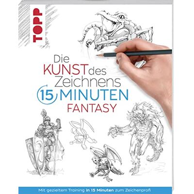 frechverlag Die Kunst Des Zeichnens 15 Minuten - Fantasy: Mit Gezieltem Training In 15 Minuten Zum Zeichenprofi - Publicité frechverlag Die Kunst Des Zeichnens 15 Minuten - Fantasy: Mit Gezieltem Training In 15 Minuten Zum Zeichenprofi - Publicité