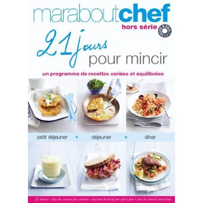 Hachette 21 Jours Pour Mincir : Un Programme De Recettes Variées Et Équilibrées - Publicité Hachette 21 Jours Pour Mincir : Un Programme De Recettes Variées Et Équilibrées - Publicité