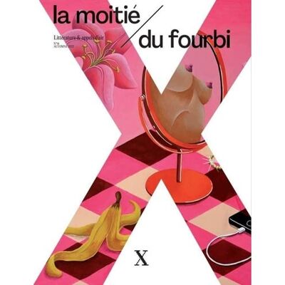 Collectif La Moitié Du Fourbi N°14 : X - Automne 2022 - Publicité Collectif La Moitié Du Fourbi N°14 : X - Automne 2022 - Publicité