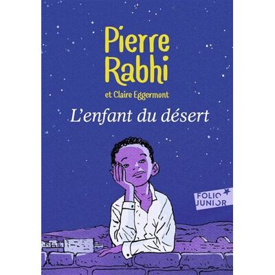Pierre Rabhi L'Enfant Du Désert - Publicité Pierre Rabhi L'Enfant Du Désert - Publicité