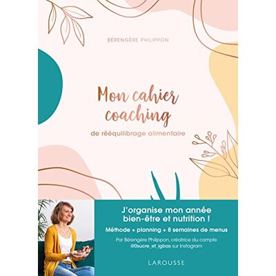 Bérengère Philippon Mon Cahier Coaching De Rééquilibrage Alimentaire : Méthode, Planning, Menus Ig Bas - Publicité Bérengère Philippon Mon Cahier Coaching De Rééquilibrage Alimentaire : Méthode, Planning, Menus Ig Bas - Publicité