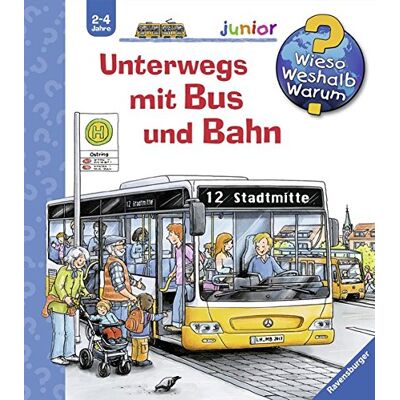 Andrea Erne Unterwegs Mit Bus Und Bahn (Wieso? Weshalb? Warum? Junior, Band 63) - Publicité Andrea Erne Unterwegs Mit Bus Und Bahn (Wieso? Weshalb? Warum? Junior, Band 63) - Publicité