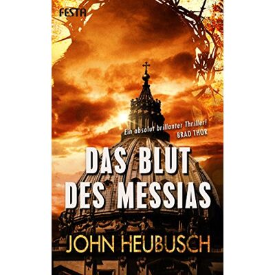 John Heubusch Das Blut Des Messias: Thriller - Publicité John Heubusch Das Blut Des Messias: Thriller - Publicité