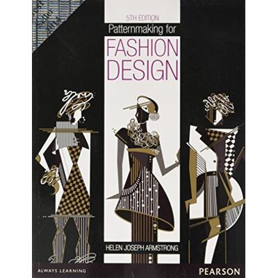 Helen Joseph-Armstrong Patternmaking For Fashion Design - Publicité Helen Joseph-Armstrong Patternmaking For Fashion Design - Publicité