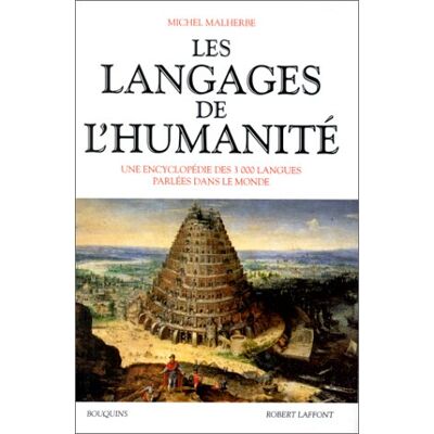 Michel Malherbe Les Langages De L'Humanité : Une Encyclopédie Des 3.000 Langues Parlées Dans Le Monde - Publicité Michel Malherbe Les Langages De L'Humanité : Une Encyclopédie Des 3.000 Langues Parlées Dans Le Monde - Publicité