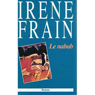 Irène Frain Le Nabab - Publicité Irène Frain Le Nabab - Publicité