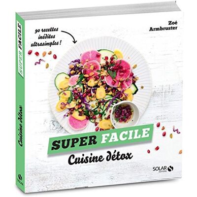 Cuisine Détox : 90 Recettes Inédites Ultrasimples ! - Publicité Cuisine Détox : 90 Recettes Inédites Ultrasimples ! - Publicité