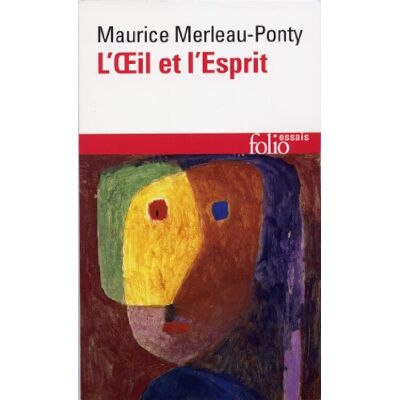 Maurice Merleau-Ponty L'Oeil Et L'Esprit - Publicité Maurice Merleau-Ponty L'Oeil Et L'Esprit - Publicité
