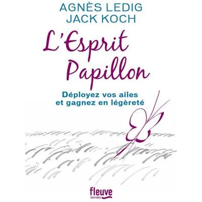 L'Esprit Papillon : Déployez Vos Ailes Et Gagnez En Légèreté - Publicité L'Esprit Papillon : Déployez Vos Ailes Et Gagnez En Légèreté - Publicité