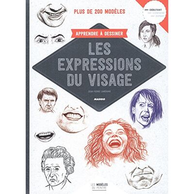 Jean-Pierre Lamérand Apprendre À Dessiner Les Expressions Du Visage : Plus De 200 Modèles - Publicité Jean-Pierre Lamérand Apprendre À Dessiner Les Expressions Du Visage : Plus De 200 Modèles - Publicité