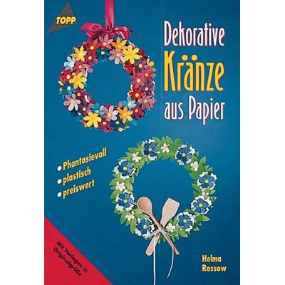 Helma Rossow Dekorative Kränze Aus Papier - Publicité Helma Rossow Dekorative Kränze Aus Papier - Publicité