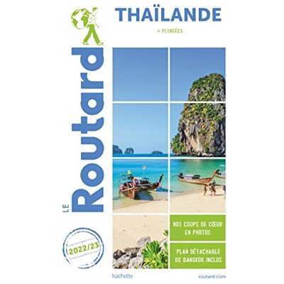 Le Routard Thaïlande : + Plongées : 2022-2023 - Publicité Le Routard Thaïlande : + Plongées : 2022-2023 - Publicité