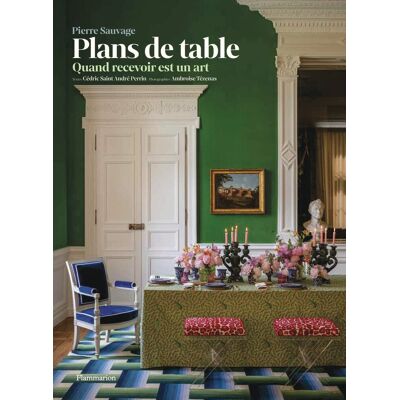 Pierre Sauvage Plans De Table : Quand Recevoir Est Un Art - Publicité Pierre Sauvage Plans De Table : Quand Recevoir Est Un Art - Publicité