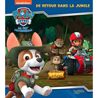 Nickelodeon La Pat' Patrouille. De Retour Dans La Jungle - Publicité Nickelodeon La Pat' Patrouille. De Retour Dans La Jungle - Publicité
